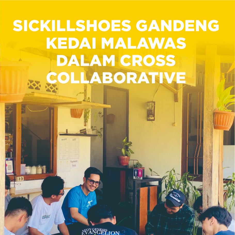 gambar Sickillshoes Gandeng Kedai Malawas Dalam Cross Collaborative